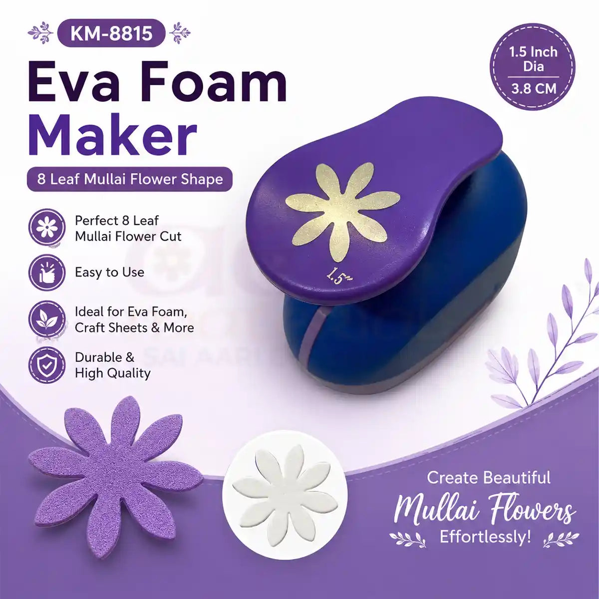 Eva Foam Maker 8 Leaf Mullai Flower Shape KM-8815 (1.5 Inch Dia) 3.8CM - Pack of 1 Piece